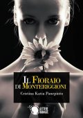Cristina Katia Panepinto - Il Fioraio di Monteriggioni (2015)
