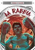 img La rabbia (Salvatore Vivenzio, Gabriele Falzone)(Shockdom 2018)