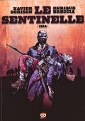 img Le Sentinelle - 1914 volume 1-2 (Dorison-Breccia)(Edizione BD 11-2012)