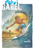 img Patxi Babel 2 - Maitasun (Juszezak-Parras)(IT, Dargaud 2007)