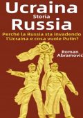 Roman Abramović - Storia dell'Ucraina e della Russia (2022) (Italian Edition)