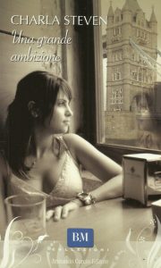 Charla Steven – Una grande ambizione (2009)