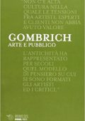 Ernst H. Gombrich - Arte e pubblico. Artisti, esperti, clienti (2013)