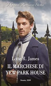 Lotte R. James – Gentleman of Mystery Vol. 2. Il marchese di Yew Park House (2022)