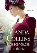 Manda Collins - Guida per signore vol. 02 Una scandalosa ereditiera (2022)