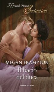 Megan Frampton – Hazards of Dukes Vol. 1. Il bacio del duca (2020)