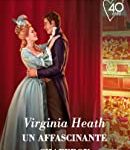 Virginia Heath - The Talk of the Beau Monde Vol. 3. Un affascinante chaperon (2021)