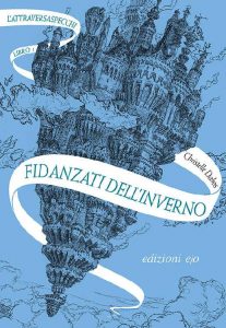 Christelle Dabos – L’Attraversaspecchi Libro 1. Fidanzati dell’inverno (2018) mp3 – 64kbps
