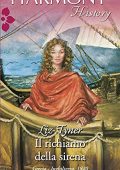 Liz Tyner - Il richiamo della sirena (2021)