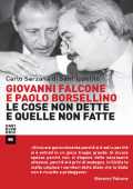Carlo Sarzana di Sant'Ippolito - Giovanni Falcone e Paolo Borsellino. Le cose non dette e quelle non fatte (2017)