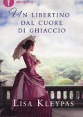 Lisa Kleypas - Un libertino dal cuore di ghiaccio (2016)