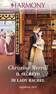 Christine Merrill – Il segreto di Lady Rachel (2022)