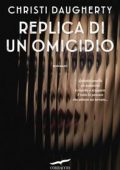 Christi Daugherty - Replica di un omicidio (2018)