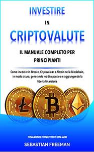 Sebastian Freeman – Investire in criptovalute (2022)