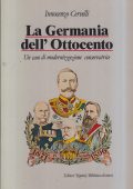 Innocenzo Cervelli - La Germania dell'Ottocento. Un Caso di Modernizzazione Conservatrice (1988)