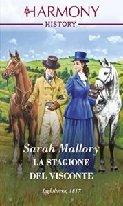 Sarah Mallory – La Stagione del visconte (2022)