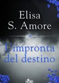Elisa S. Amore - L'impronta del destino (2013)