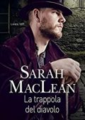 img Sarah Maclean - Il riscatto degli illegittimi Vol. 1. La trappola del diavolo (2020)