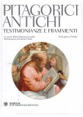 Maria Timpanaro Cardini, Giuseppe Girgenti - Pitagorici Antichi, Testimonianze e Frammenti (2010)