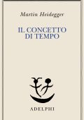 Martin Heidegger - Il Concetto di Tempo (1998)