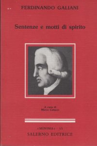 Ferdinando Galiani – Sentenze e Motti di Spirito (1991)