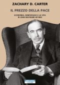 Zachary D. Carter - Il prezzo della pace (2022)