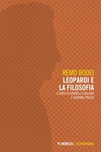 Remo Bodei – Leopardi e la filosofia (2022)