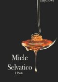 EiryCrows - Miele Selvatico - parte 1 (Romanzo Omegaverse) (2022)