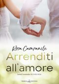 Rosa Campanile - Arrenditi all'amore (2022)