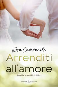 Rosa Campanile – Arrenditi all’amore (2022)