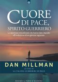 Dan Millman - Cuore di pace, spirito guerriero (2022)
