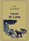 Jack London - Faccia di luna (2022)