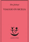 Ibn Jubayr - Viaggio in Sicilia (2022)