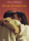 Nella Frezza - Bugie di famiglia (2022)