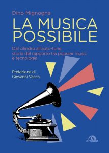 Dino Mignogna – La musica possibile (2022)