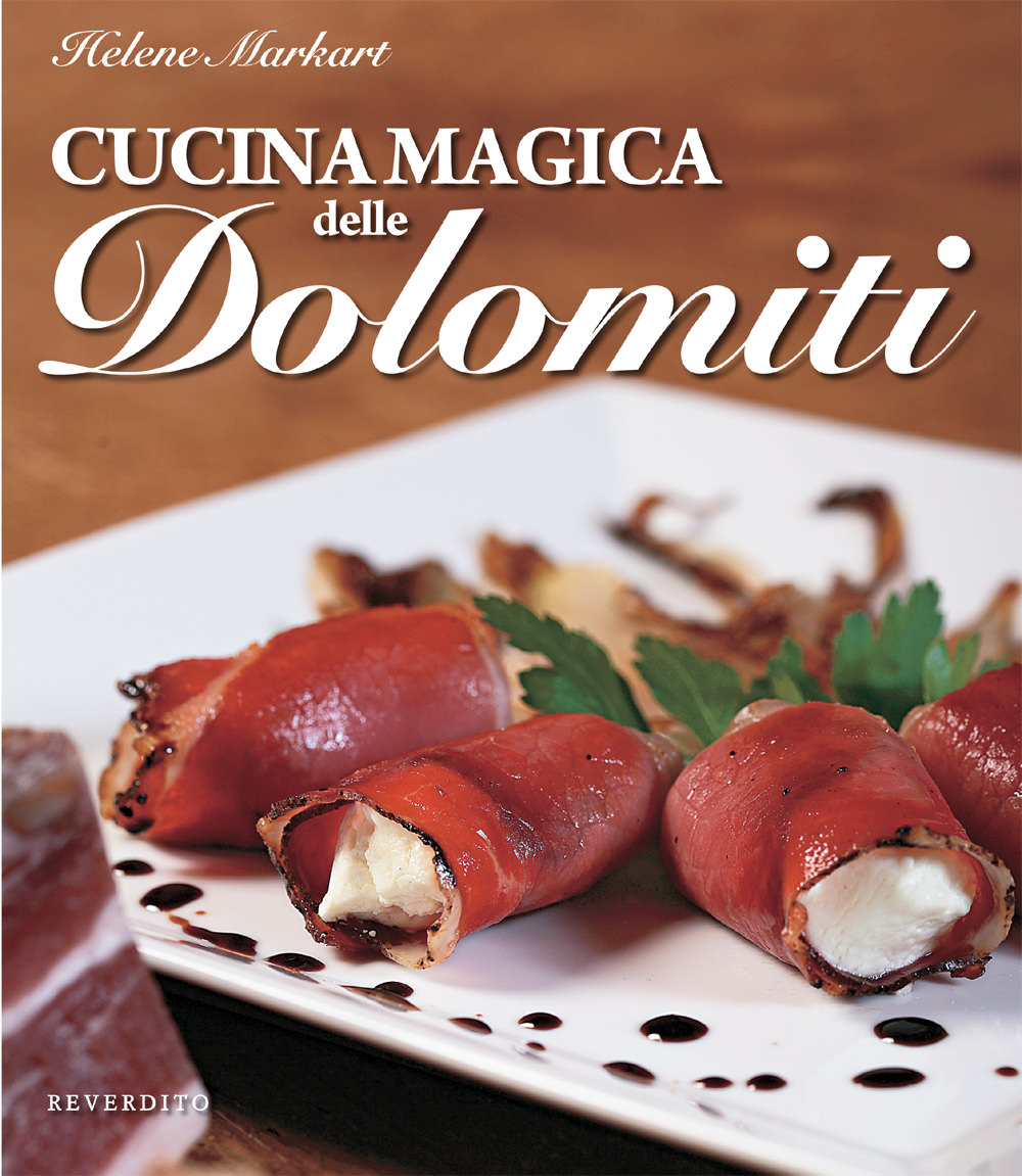 Helene Markart – Cucina magica delle dolomiti (2018)