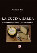 Antonio Ara - La cucina sarda (2017)