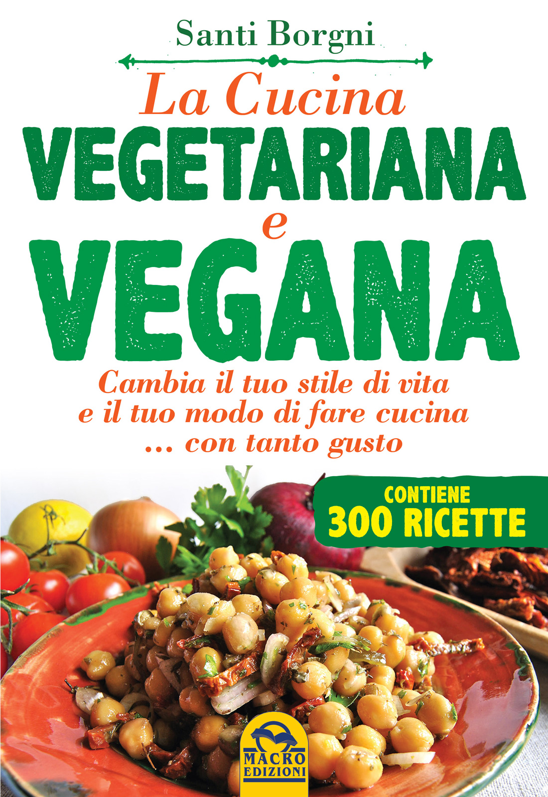 Santi Borgni – La Cucina Vegetariana e Vegana (2016)