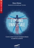 Gary Zukav - L'umano universale (2022)
