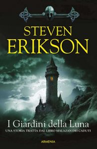 Steven Erikson – I Giardini della Luna (2015)