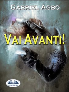 Gabriel Agbo – Vai avanti! (2022)