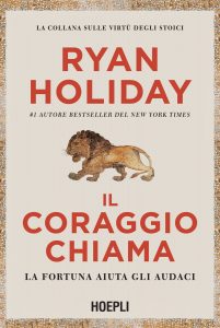 Ryan Holiday – Il coraggio chiama (2022)