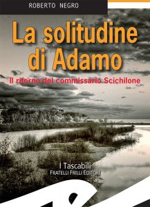 Roberto Negro – La solitudine di Adamo (2018)