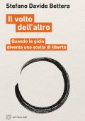 Stefano Davide Bettera - Il volto dell’altro (2022)