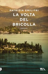 Patrizia Emilitri – La volta del Bricolla (2022)