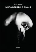 Maria Naggia - Imponderabile finale (2022)