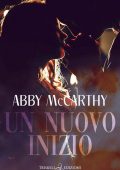 Abby McCarthy - Un nuovo inizio (2022)