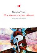 Natacha Tenzi - Noi siamo voi, ma altrove (2022)