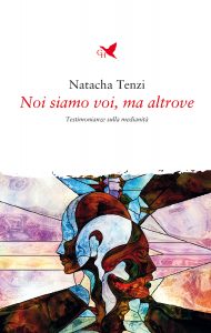 Natacha Tenzi – Noi siamo voi, ma altrove (2022)
