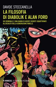 Davide Steccanella – La filosofia di Diabolik e Alan Ford (2022)